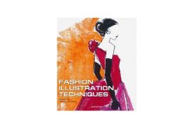 FASHION ILLUSTRATION TECHNIQUES - MAITE LAFUENTE -