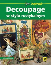 DECOUPAGE W STYLU RUSTYKALNYM